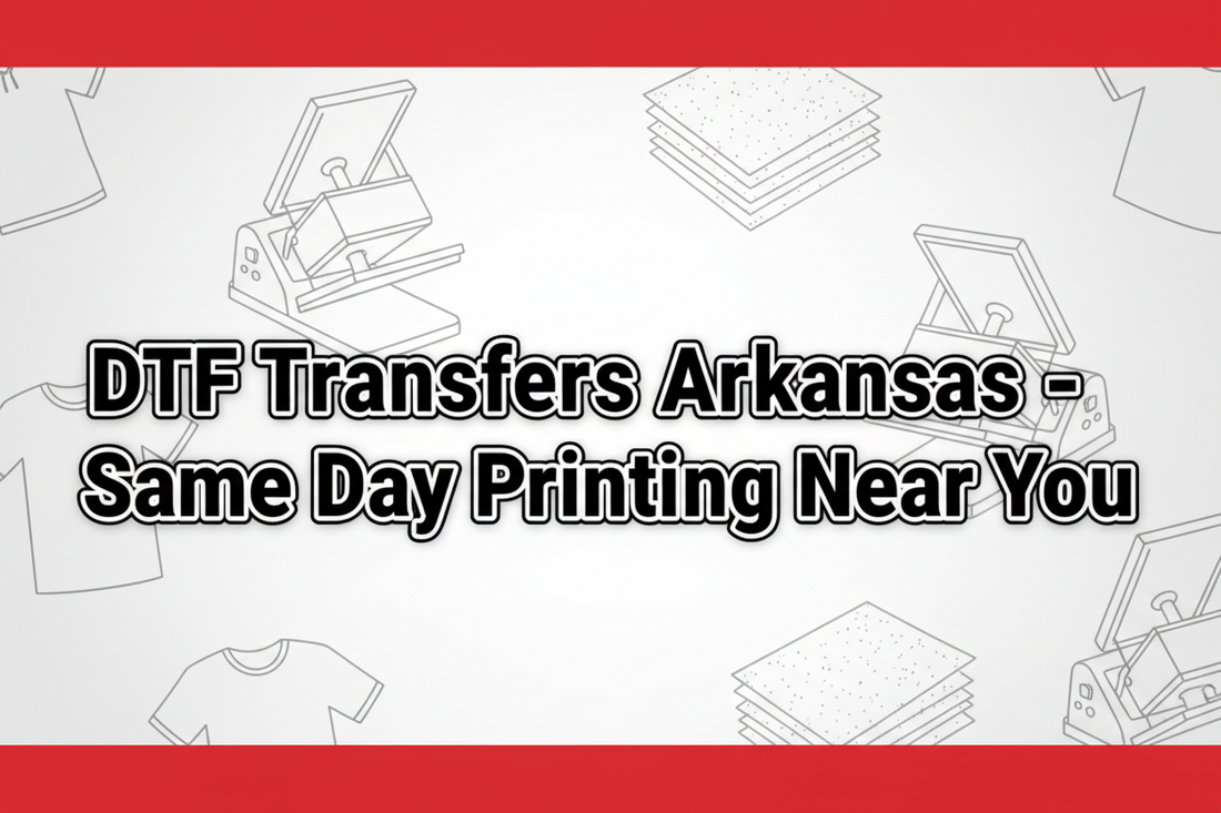 dtf transfers Arkansas,